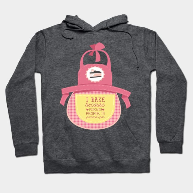 I bake because punching people is frowned upon Hoodie by eufritz